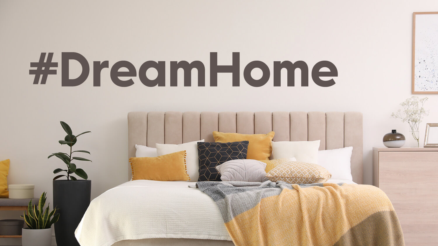 Bedroom with text hashtag Dream Home
